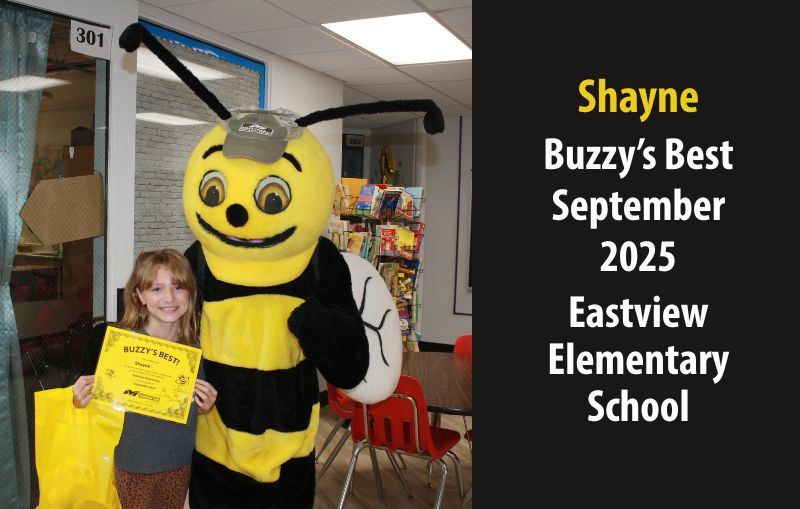Shayne: Buzzy's Best September 2025. Eastview Elementary School.