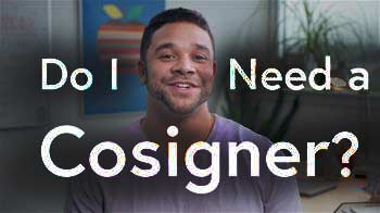 do I need a Cosigner