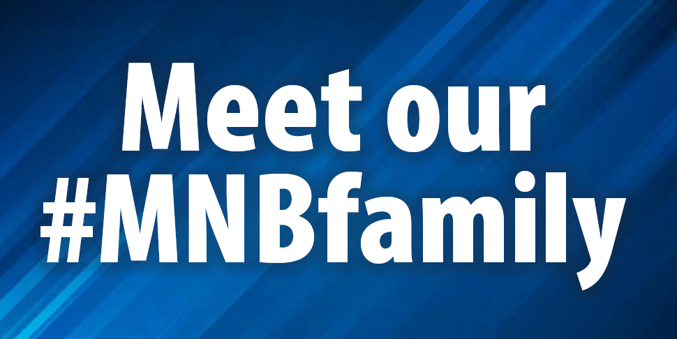 Meet our MNB Family